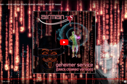 airman - geheimer service (black cloaked version) video thumb